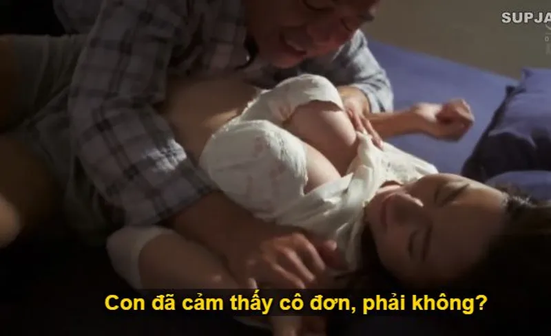 Nhìn con trai mải miết lao đầu vào việc, khiến bạn gái nó cô quạnh, bố chồng liều lĩnh đè ra làm tình với con dâu.
